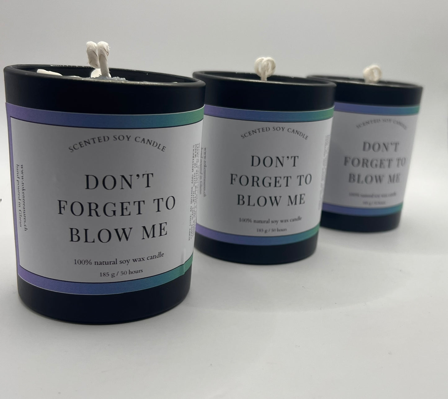 Don't forget to blow me